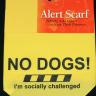 No Dogs - Alert Scarf